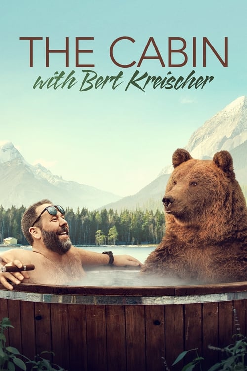 The Cabin with Bert Kreischer : 1.Sezon 1.Bölüm