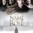 The Name of the Rose : 1.Sezon 1.Bölüm izle